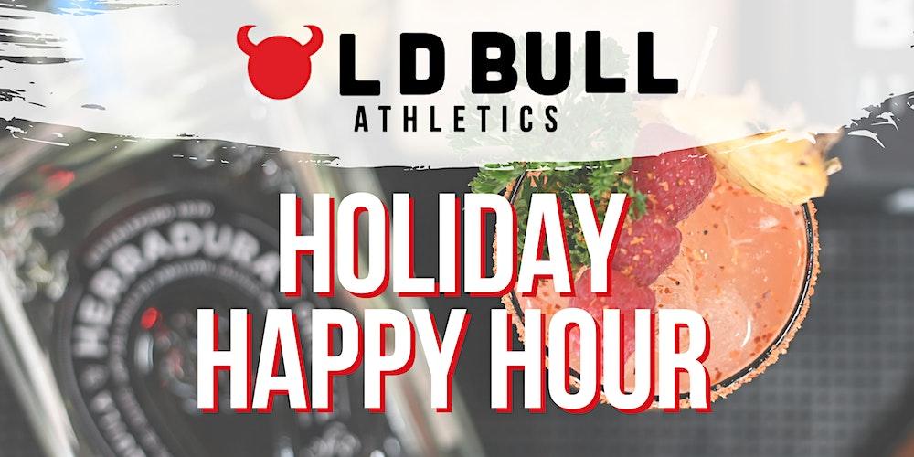 Holiday Happy Hour at Old Bull Athletics Pinecrest