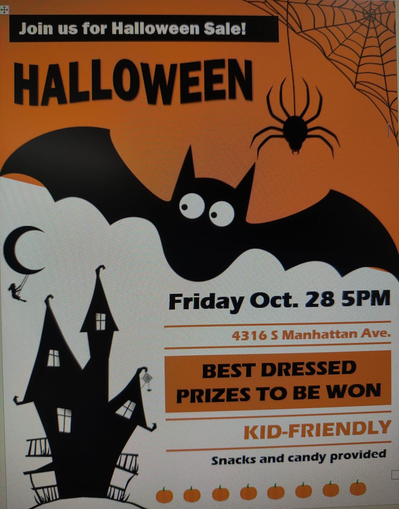 Halloween Sale and Fun
Fri Oct 28, 5:00 PM - Fri Oct 28, 11:30 PM
in 8 days
