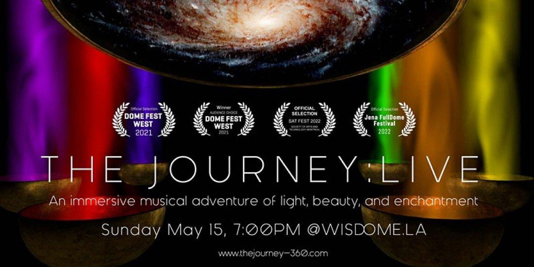 The Journey: Live! An Immersive Musical Adventure of Light &amp; Enchantment