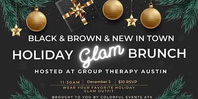 Black &amp; Brown &amp; New In Town Holiday Glam Brunch