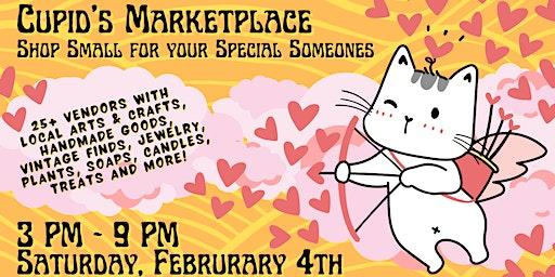 Cupid's Marketplace: Shop Small for your Special Someones