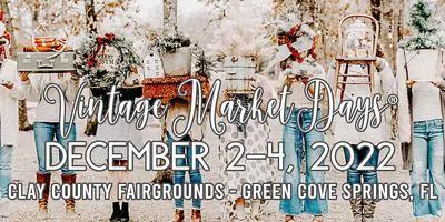 Vintage Market Days Jacksonville presents &quot;Celebrate With Us&quot; December 2-4