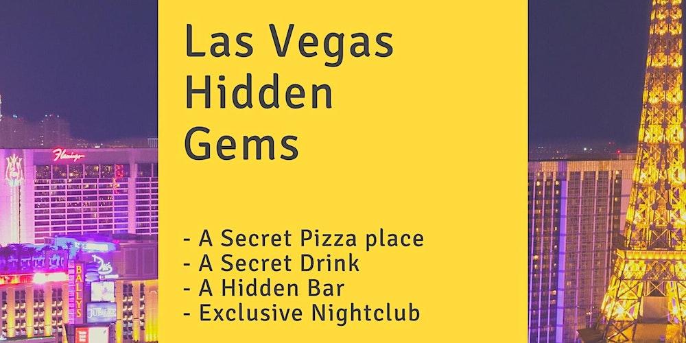 Hidden Gems of Las Vegas