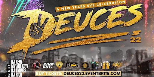 Deuces : New Year's Eve Celebration - Afrobeats -Dancehall-Reggae & More