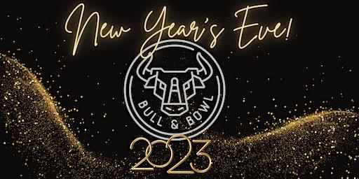 Bull & Bowl's New Years Eve 2023 Party