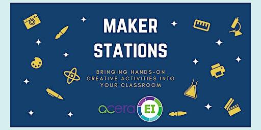 Maker Stations