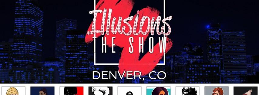 Illusions The Drag Queen Show Denver - Drag Queen Dinner Show - Denver, CO