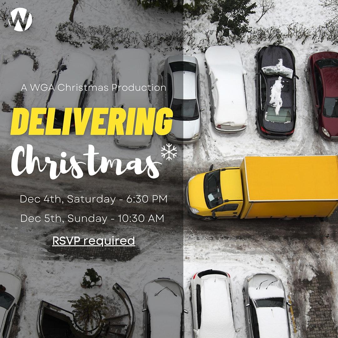 Delivering Christmas - A Christmas Production by WGA