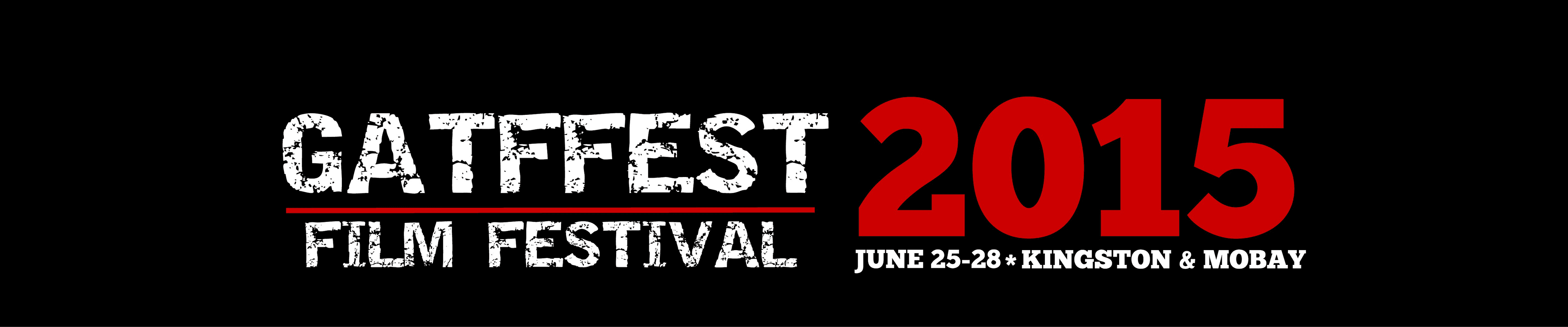 The Greater August Town Film Festival (GATFFEST) 2015