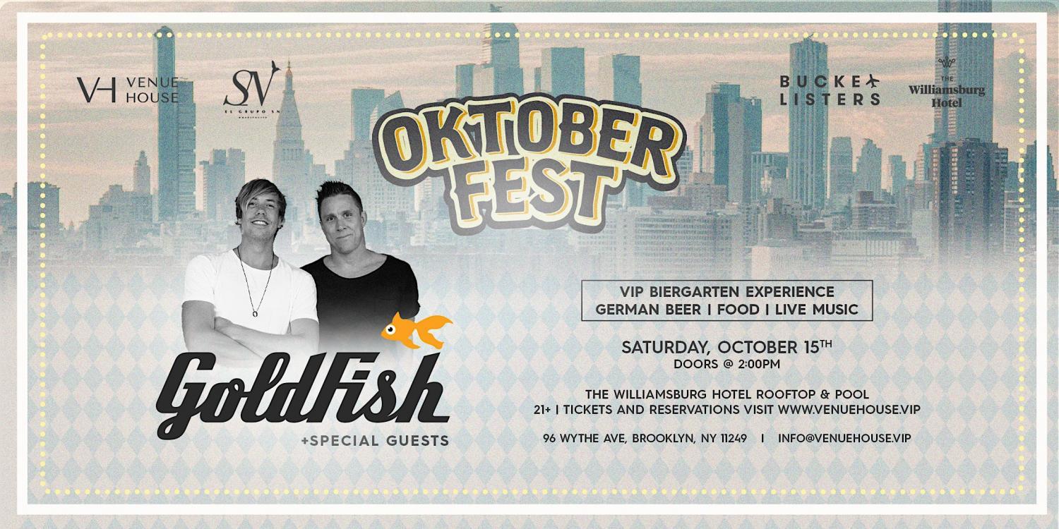 Goldfish Presents Oktoberfest at The Williamsburg Hotel
Sat Oct 15, 2:00 PM - Sat Oct 15, 11:00 PM