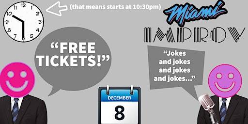 FREE Tickets Miami Improv 12/8/22