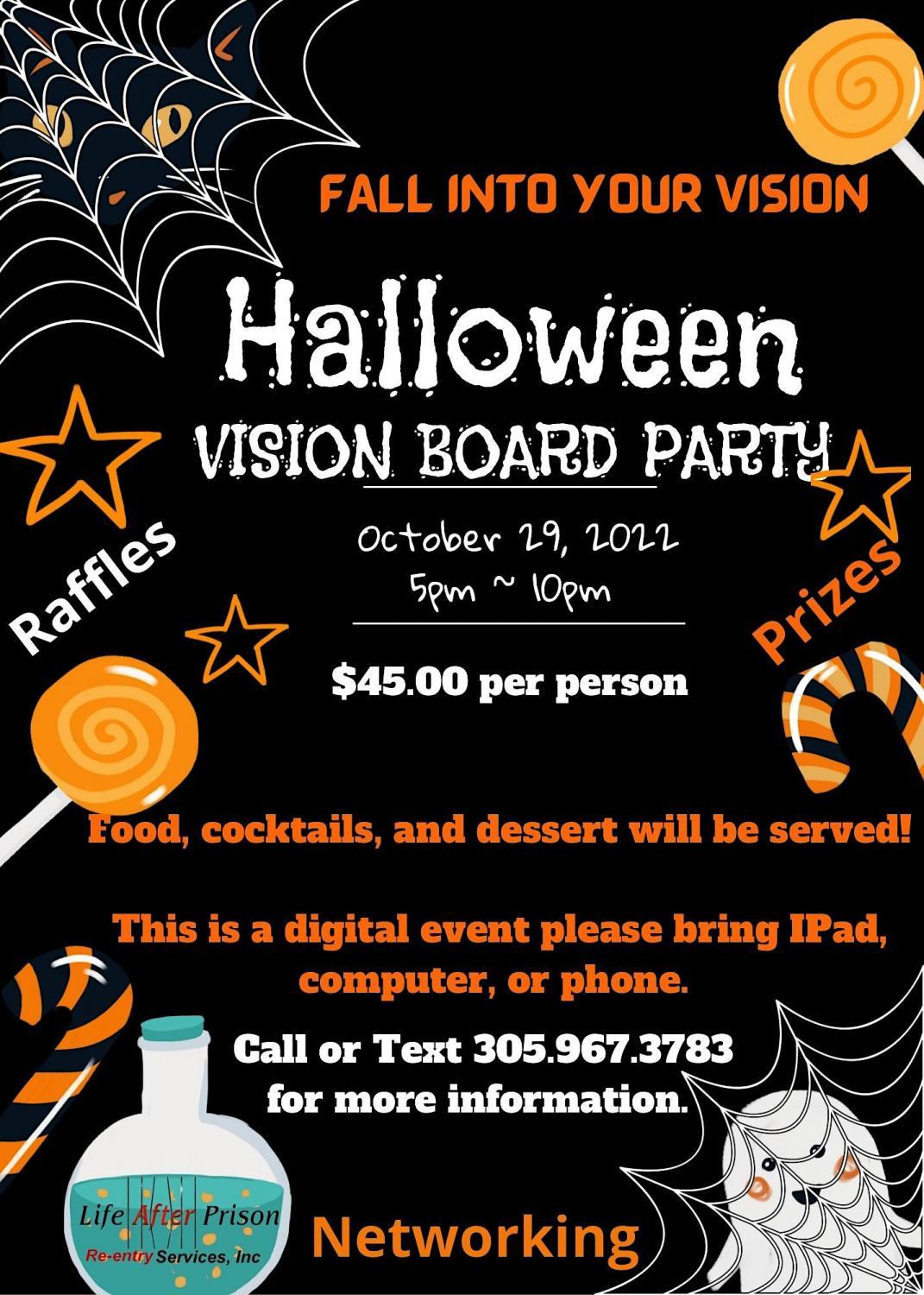 Fall into your VISION Halloween Party
Sat Oct 29, 7:00 PM - Sat Oct 29, 7:00 PM
in 10 days