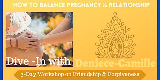 How to balance YOUR Pregnancy & Relationship  - San Antonio