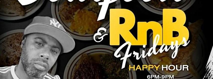 Soulfood & RNB Fridays Happy Hour