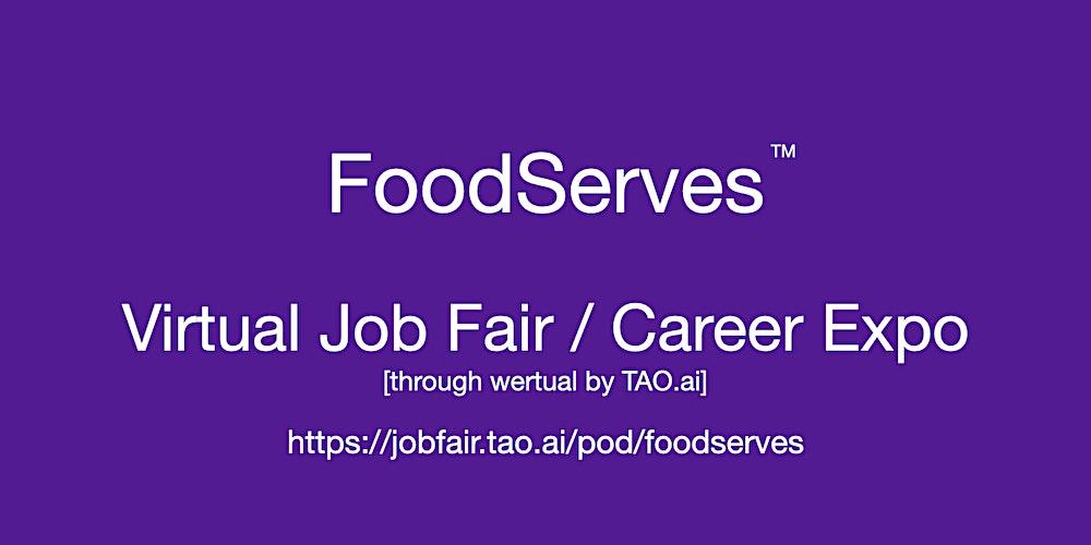 #FoodServes Virtual Job Fair / Career Expo Event #Dallas #DFW