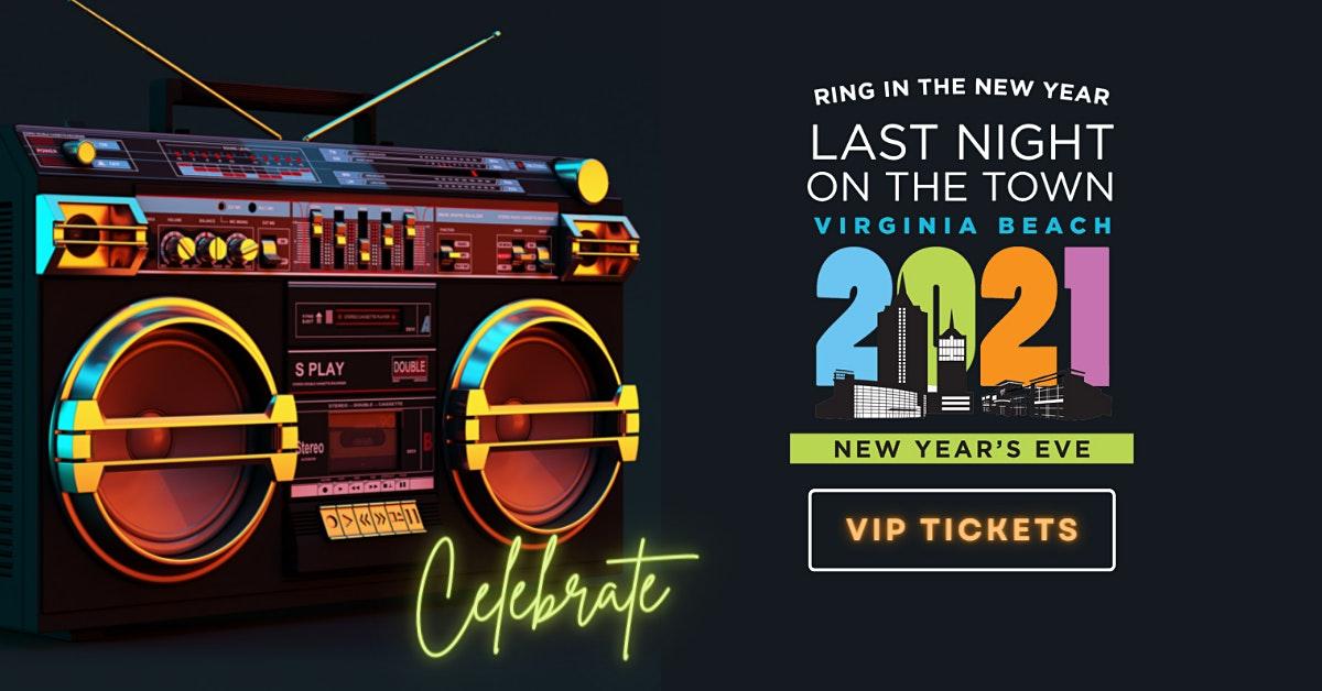 Last Night On The Town - New Years Event (VIP)
