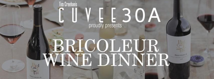 Bricoleur Wine Dinner @Cuvee30A