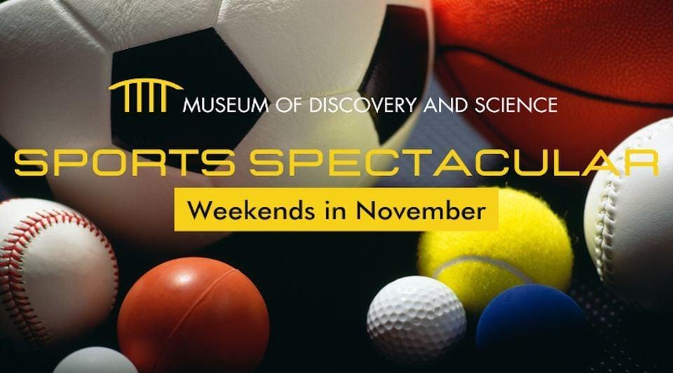 Sports Spectacular! Weekends in November