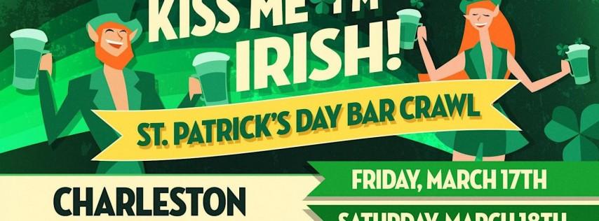 Kiss Me, I'm Irish: Charleston St. Patrick's Day Bar Crawl (2 Days)