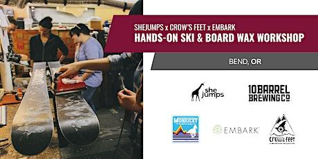 SheJumps x Crow's Feet  x Embark | OR | Hands-On Ski & Board Wax Workshop