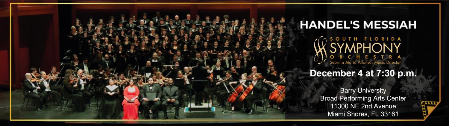 South Florida Symphony Orchestra’s Handel’s Messiah at Barry University