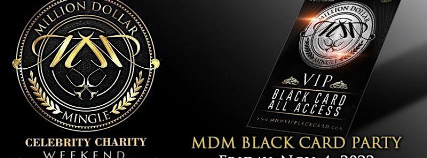 Friday - Million Dollar Mingle VIP Black Card Party