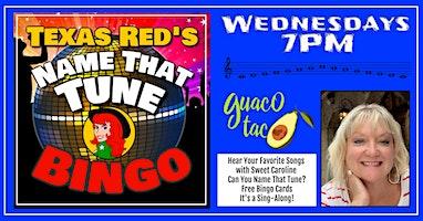 Texas Red's Name That Tune Musical  Bingo @ Guaco Taco in Leander!