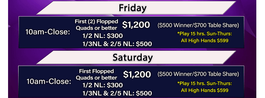 Friday & Saturday Poker High Hand Promotions