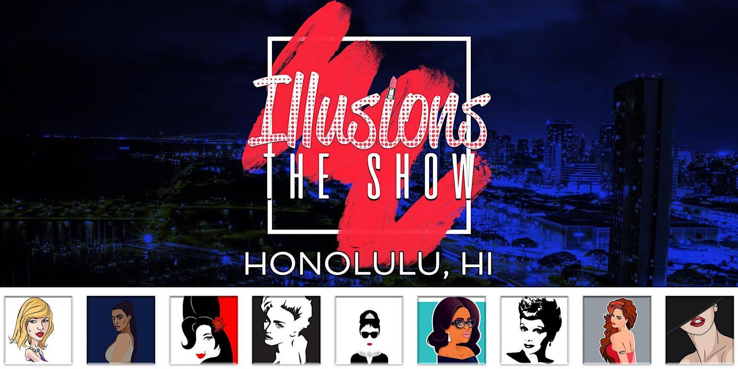Illusions The Drag Queen Show Honolulu - Drag Queen Dinner Show - Honolulu
Fri Dec 2, 7:00 PM - Fri Dec 2, 7:00 PM
in 28 days
