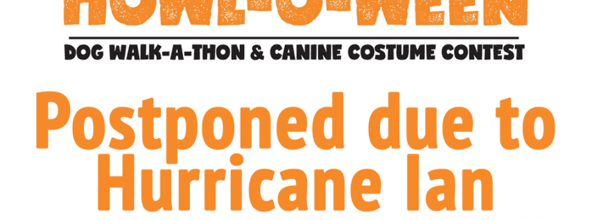 2022 HOWL-O-WEEN Dog Walk-a-Thon and Canine Costume Contest - NEW DATE