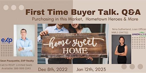 First Time Buyer Talk with Q&A  2022