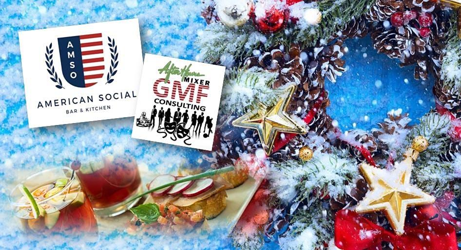 2021 GMF Holiday/Christmas Cocktail Party Finale Hosted by American Social
