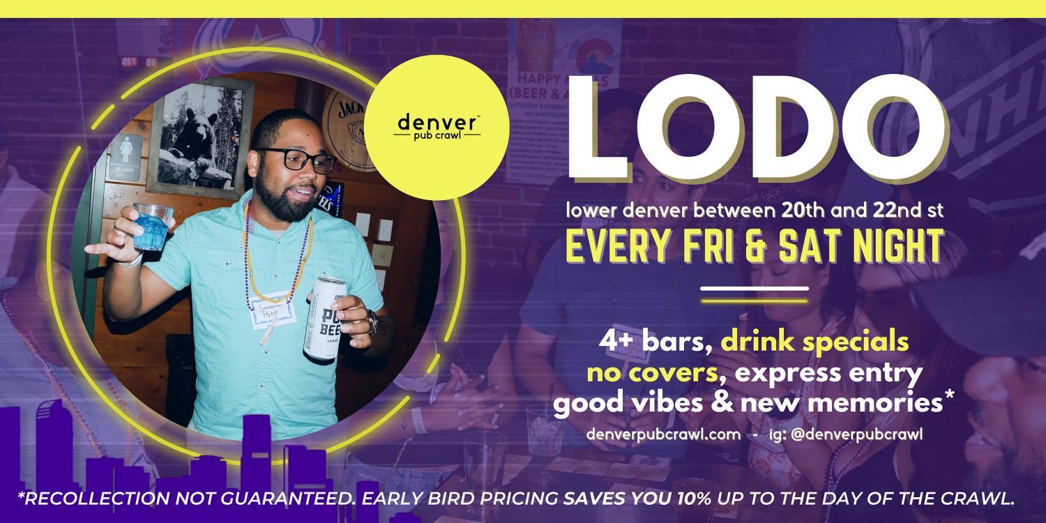 Denver Pub Crawl - EVERY Friday & Saturday - LoDo/Downtown
Fri Oct 7, 7:00 PM - Fri Oct 7, 11:30 PM