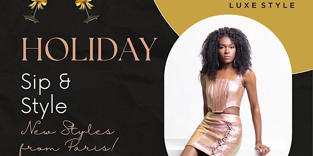 B'Luxe Style Holiday Sip n Style