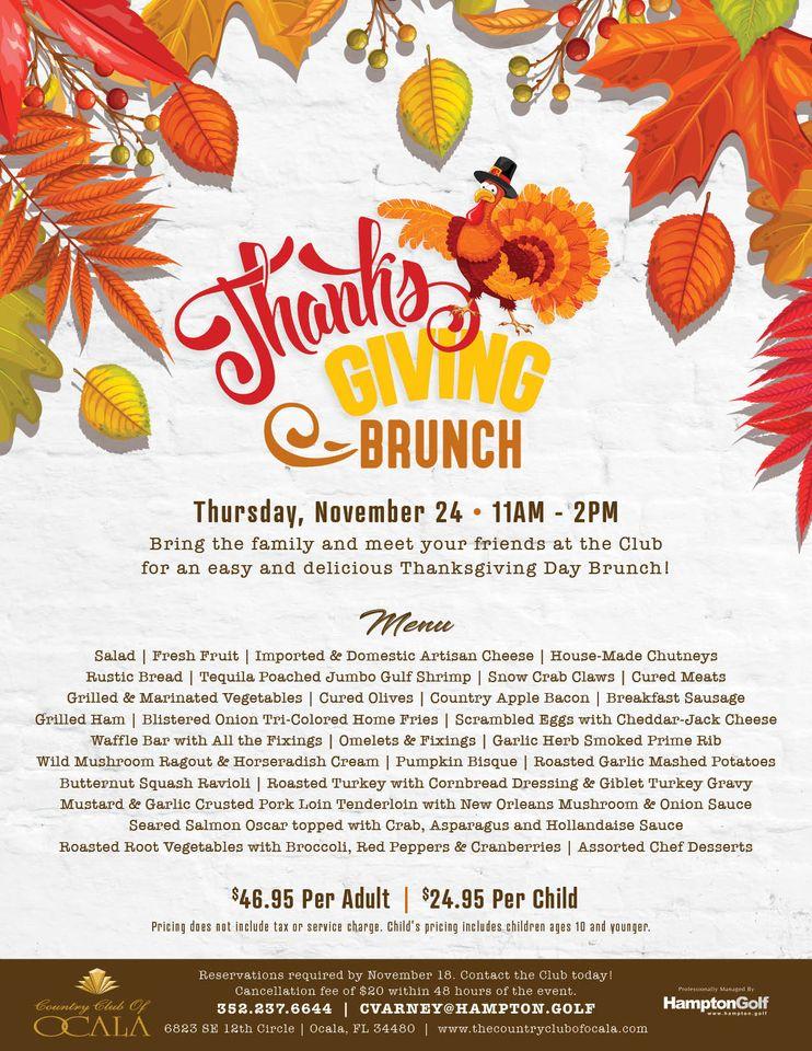 Thanksgiving Brunch at Country Club of Ocala
Thu Nov 24, 11:00 AM - Thu Nov 24, 2:00 PM
in 35 days