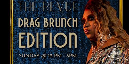 The Revue: Drag Brunch Edition
