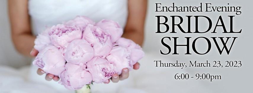 Enchanted Evening Bridal Show