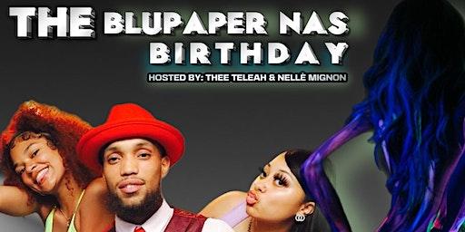 The Blupaper Nas Birthday Release @Plug Hookah Lounge