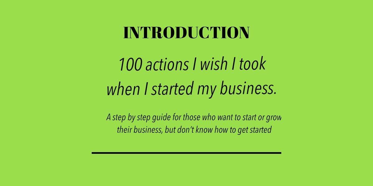 Step by Step Guide For 100  Actions To Take When Starting Your Business
