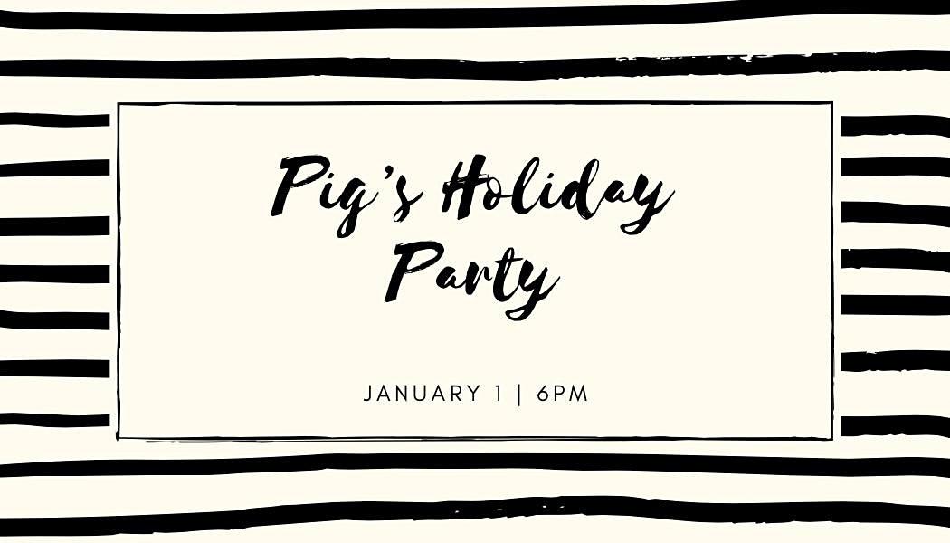 Pigs NYE Party