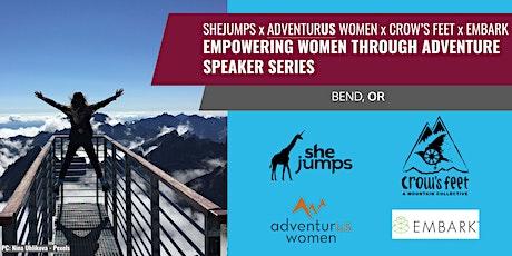 SheJumps | OR | Empowering Women Through Adventure Speaker Series