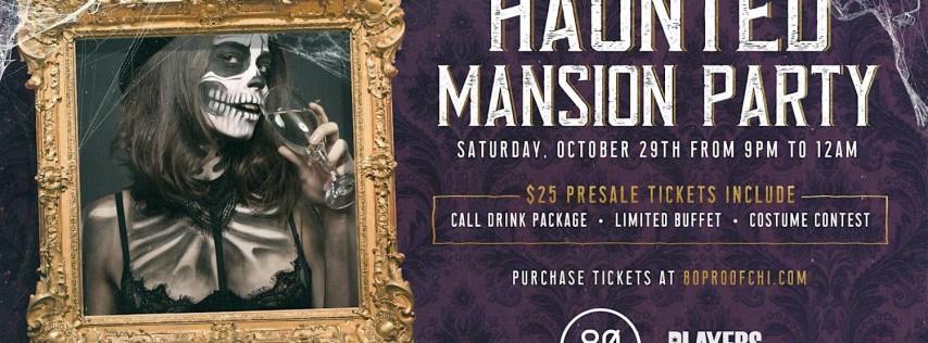Haunted Halloween Mansion Party at 80 Proof in Old Town