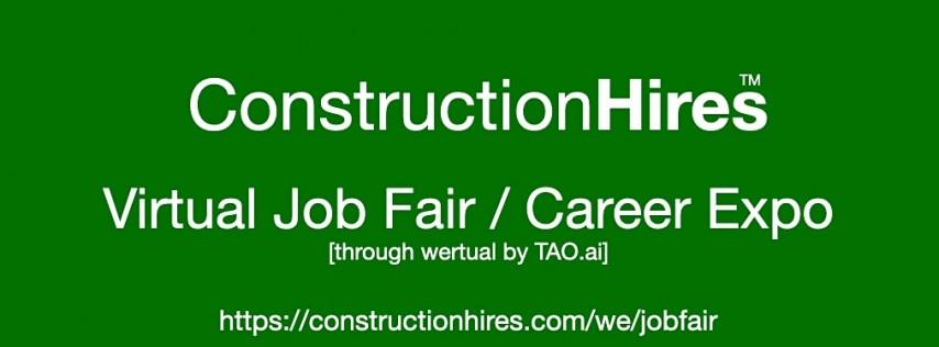 #ConstructionHires Virtual Job Fair / Career Expo Event #Cape Coral