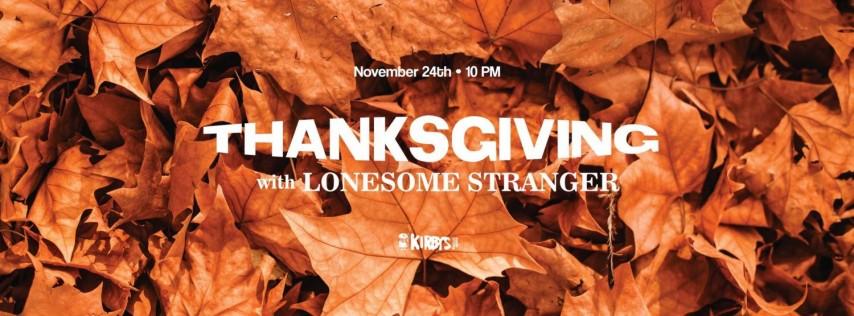 Thanksgiving with Lonesome Stranger