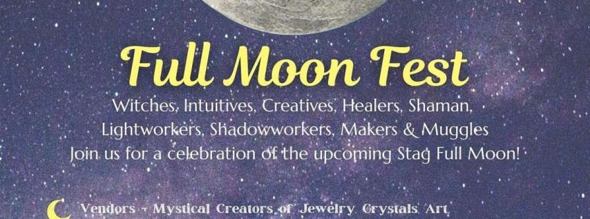 Full Moon Fest - Full Buck Super Moon