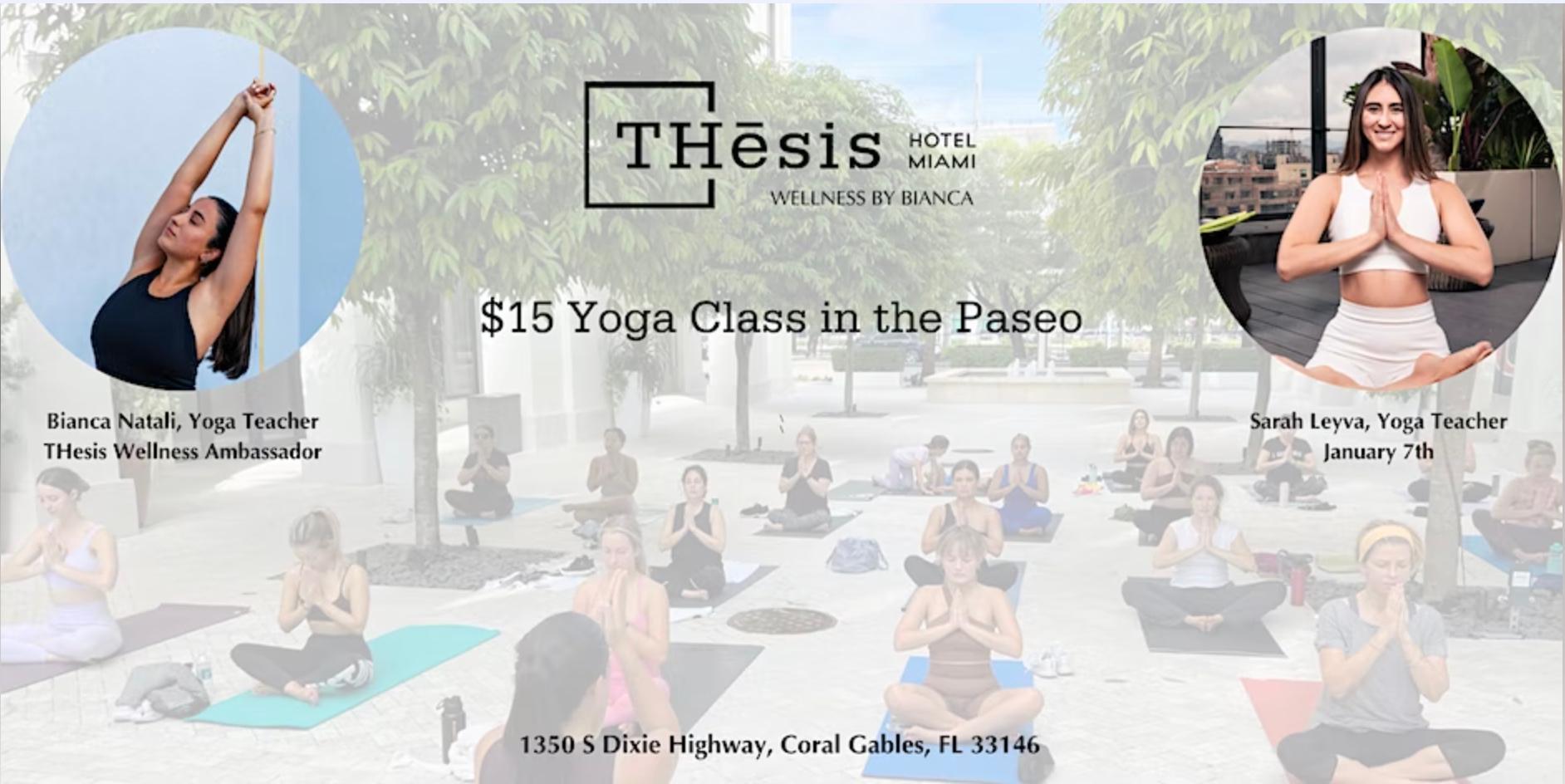 THesis Hotel X Wellness by Bianca Saturday Yoga Classes in the Paseo